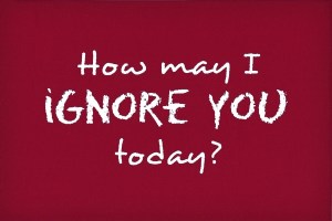 How-May-I-Ignore-You-Today_3095-l